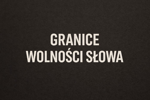 Granice wolności słowa